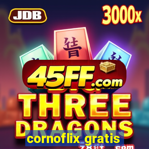 cornoflix gratis